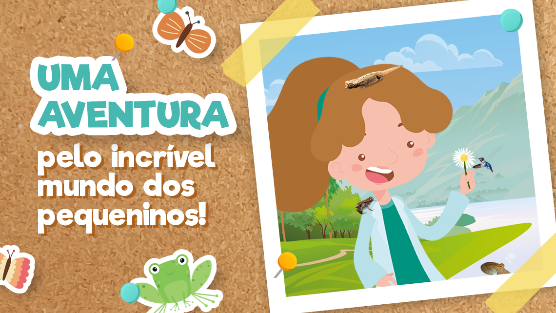 Uma viagem pelo incrível mundo dos pequeninos!